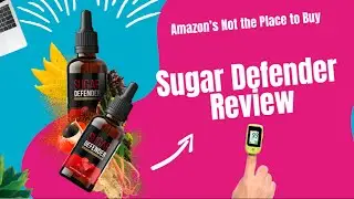Sugar Defender Review 🏅🏆 Real Breakdown of Drops, Ingredients, and Amazon Complaints
