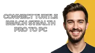 Connect Turtle Beach Stealth Pro To Pc - UPDATED!