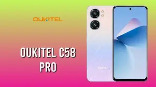 Oukitel C58 Pro: Full Specs and Features Overview