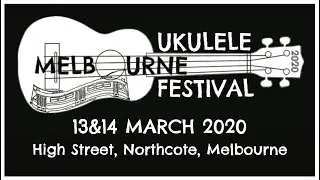 Melbourne Ukulele Festival 2020 Promo