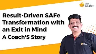 Result-driven SAFe transformation with an 