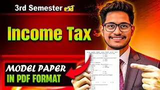 Income Tax Model Papers  || Income Tax  3rd Sem Model Papers