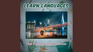 Time Travel Through Language: Exploring the Evolution of Language and Slang, Pt. 3
