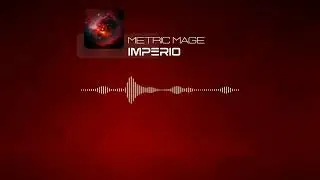 Metric Mage // Imperio