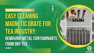 Easy Cleaning Magnetic Grate for Tea Industry: Removing Metal Contaminants from Dry Tea