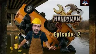 Handyman: House Repair and Flip | Simulation | Episode 2 | PS5HD | New Start, New Van!!