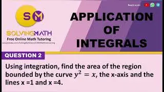 Application of Integrals | SolvingMath | Q2 | CBSE Class 12 | Questions | Solutions