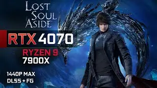 Lost Soul Aside - RTX 4070 | Ryzen 9 7900x - Benchmark 1440P
