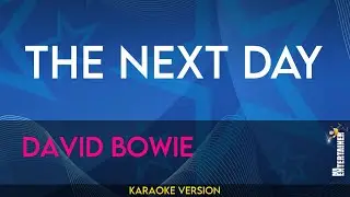 The Next Day - David Bowie (KARAOKE)
