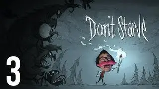 Don't Starve | Part 3 | LOSING SANITY