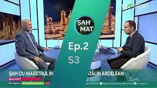 Șah Mat la TVR Sport, S3.Ep.2 - Cătălin Ardelean (partea a 2-a)