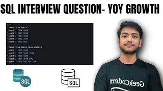 SQL Famous Interview Question - Year on Year Growth | Lag|