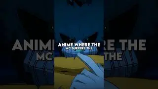 Anime where the mc suffers the most | part 2 #shorts #anime #animeedit