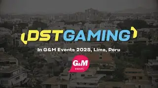 【SPONSORSHIP HIGHLIGHTS】DSTGAMING Sponsors in G&M Events Peru 06/2025