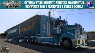 Из Олимпии, штат Вашингтон, в Ньюпорт, штат Вашингтон - American Truck Simulator 1.57 #грузоперев...