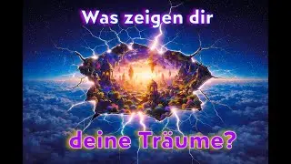 Träume und das, was sie offenbaren