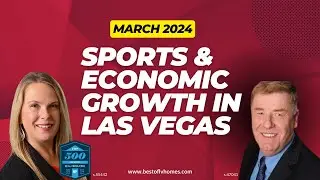 Impact of Sports and Economic Growth - Housing trends and Market Update March 3-29-24