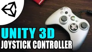 Comment utilisé des Controllers ( Joysticks ) [FR][C#] - Unity 3d