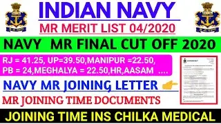 NAVY MR FINAL CUT OFF STATE WISE 2020,NAVY MERIT LIST 2020,NAVY MR JOINING TIME CHILKA MEDICAL,NAVY