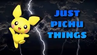 Just Pichu Things, How 2 Pichu (Super Smash Brothers Ultimate)