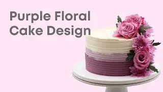 How to Decorate a Purple Flower Cake | Easy Buttercream & Floral Cake Tutorial