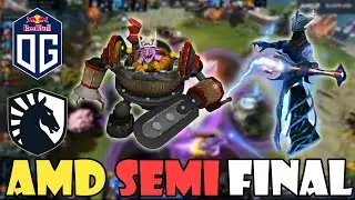 OG Vs Lqiuid &mdash; Semi Final &mdash; AMD Sapphire OGA Pit Dota 2