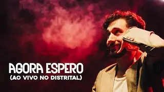 Matheus Marotta e UMZÉ - Agora Espero (Ao Vivo no Distrital)