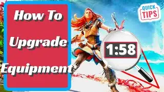 How To Upgrade Equipment - Horizon Forbidden West