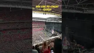 Ayra star! pre-concert Coldplay , Wembley London #wembleystadium #ayrastarr #london