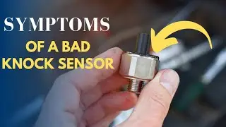 SYMPTOMS OF A BAD KNOCK SENSOR (Signs Your Knock Sensor is Bad #knocksensor #knock #knocking