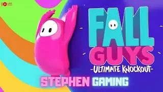 Fall guys    || STEPHEN GAMING