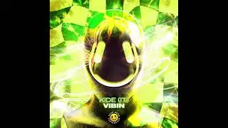 Kide (IT) - Vibin' (Extended Mix)