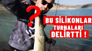 BU SİLİKONLAR TURNALARI ÇILDIRTTI  /  BALIK TUTMAKTAN YORULDUK !