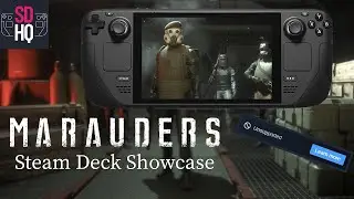 Marauders on the Steam Deck - First Look and Gameplay