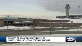 Number of travelers down 65% at Manchester-Boston Regional Airport