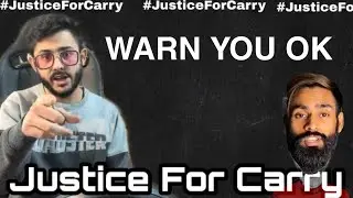 JUSTICE FOR CARRY
