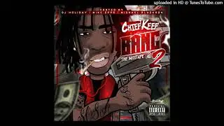 Chief Keef  - Bank Closed (Official No DJ) [Bang 2]