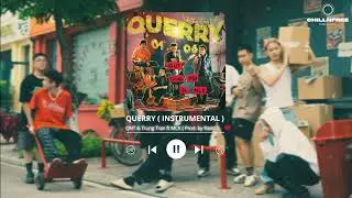 ChillnFree | QUERRY Instrumental Beat