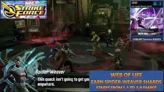 [*/\*] Marvel Strike Force - WEB OF LIFE Event (Earn Spider-Weaver shards)- Stages from 1 to 9- Hard