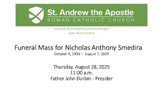 Funeral Mass for Funeral Mass for Nicholas Anthony Smedira
