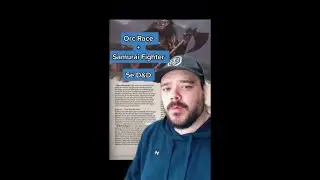 Orc Race + Samurai Fighter 5e D&D #shorts