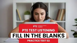 PTE Listening Practice Test 3 | Fill in the Blanks | Real Exam Practice | With Answers