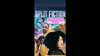 LETS BEAT THIS GAME SPLIT FICITION W TIFF TIZZLE