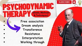 Psychodynamic therapy | Goals | Methods & Techniques | Treatment #psychoanalysis #psychotherapy