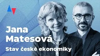 PROSPERO #1 Stav české ekonomiky – Jana Matesová