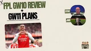 FPL GW10 Review + GW11 Plans (Triple Arsenal Defence?)