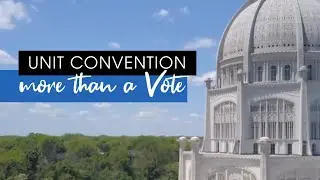 Unit Convention: More Than a Vote