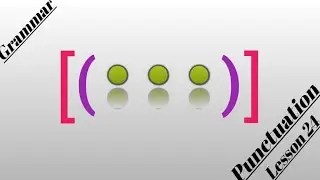 What is Ellipsis? // How to use Parenthesis & Brackets in written English ? // Use of Punctuation