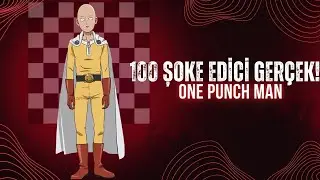 One Punch Man Evreninin Karanlık ve Komik Gerçekleri | 100 Madde