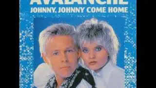 Avalanche - Johnny, Johnny Come Home (Extended Version, 1988)